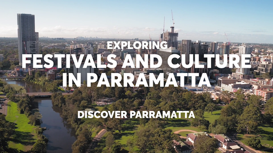 Discover Parramatta - Festivals & Culture